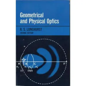 USED-Geometrical and Physical Optics by r longhurst (Paperback)
