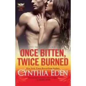 USED-Once Bitten, Twice Burned by Eden, Cynthia (Paperback)