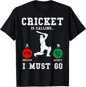 100% Cotton Unisex Cricket Is Calling Funny Graphic For Player T-Shirt