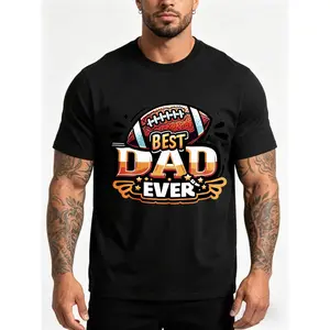 Casual Sporty Dad T-Shirt Football Best Dad Ever Design for Father'S Day And Everyday Wear Men'S T-Shirt 100% S-3XL
