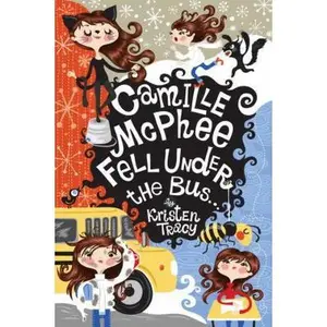 USED-Camille McPhee Fell Under the Bus ... by Kristen Tracy (Hardcover)
