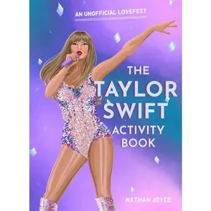 The Taylor Swift Activity Book: An Unofficial Lovefest by Nathan Joyce [Paperback Book]