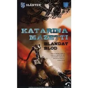 USED-Blandat Blod by Katarina Mazetti (Unknown)