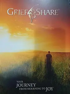 USED-Grief and Share: Your Journey from Mourning to Joy by David Guthrie (Unknown)