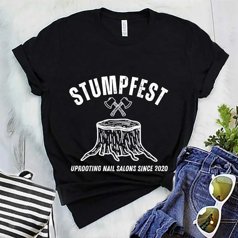 Stumpfest Funny Bluey Uprooting Nail Salons T-Shirt