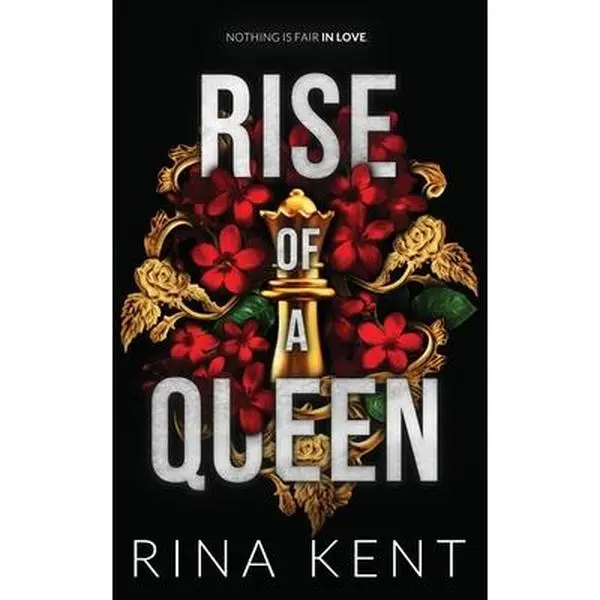 Rise of a Queen: Special Edition Print -- Rina Kent - Paperback
