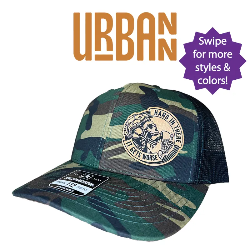 Hang In There It Gets Worse Hat - available in trucker style Richardson 112