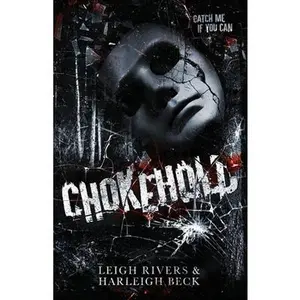Chokehold: A Dark MM Romance -- Leigh Rivers - Paperback