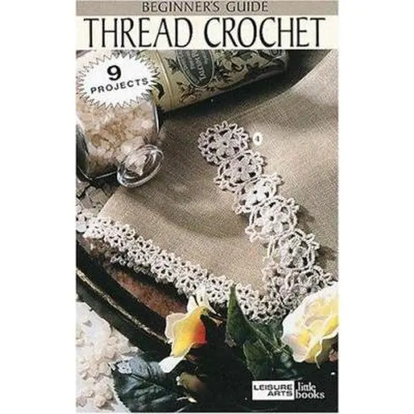 USED Book - Beginner's Guide Thread Crochet by Leisure Arts (Paperback) - english