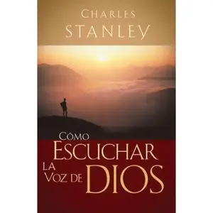USED-Como escuchar la voz de Dios (Spanish Edition) by Charles Stanley (Paperback)