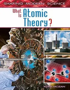 USED-What Is Atomic Theory? by McLean, Adam (Hardcover)