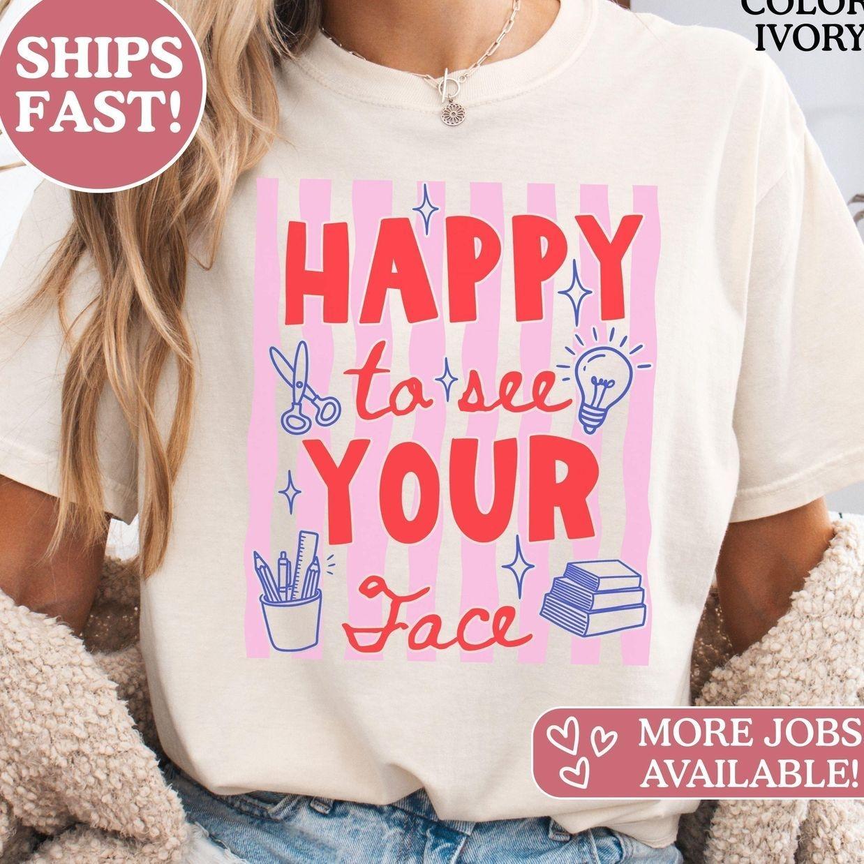 Comfort Colors Happy To See Your Face T-Shirt, First Day Of School Striped Border Tee, Cute Back To School Shirt, Grade School Classroom Educator Graphic T-Shirt, Teacher Life Apparel, Welcome Back Student Teacher Appreciation Gift For Women