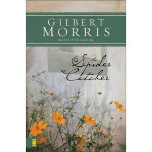 USED-The Spider Catcher by Gilbert Morris (Paperback)