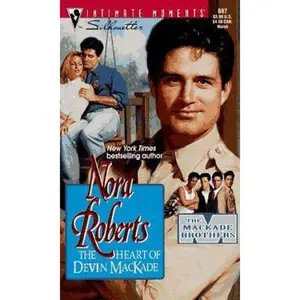USED-Heart Of Devin Mackade (Heartbreakers, The Mackade Brothers) (The Mackade Brothers, 3) by Nora Roberts (Unknown)
