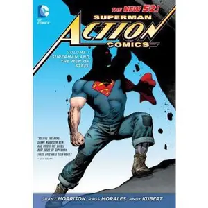 USED-Superman: Action Comics Vol. 1: Superman and the Men of Steel (The New 52) by Grant Morrison (Hardcover)