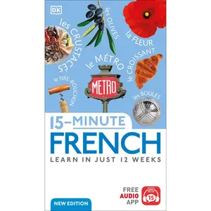 USED-15-Minute French: Learn in Just 12 Weeks by DK (Paperback)