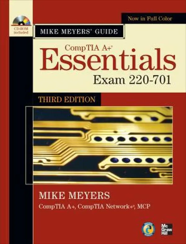 USED Book - Mike Meyers' CompTIA A+ Guide: Essentials, Third Edition (Exam 220-701) (Mike Meyers' Computer Skills) by Michael Meyers (Paperback) - english