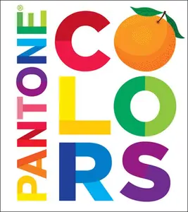 USED-Pantone: Colors: A Board Book by Pantone (Board book)