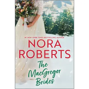 The MacGregor Brides by Nora Roberts [Paperback Book]