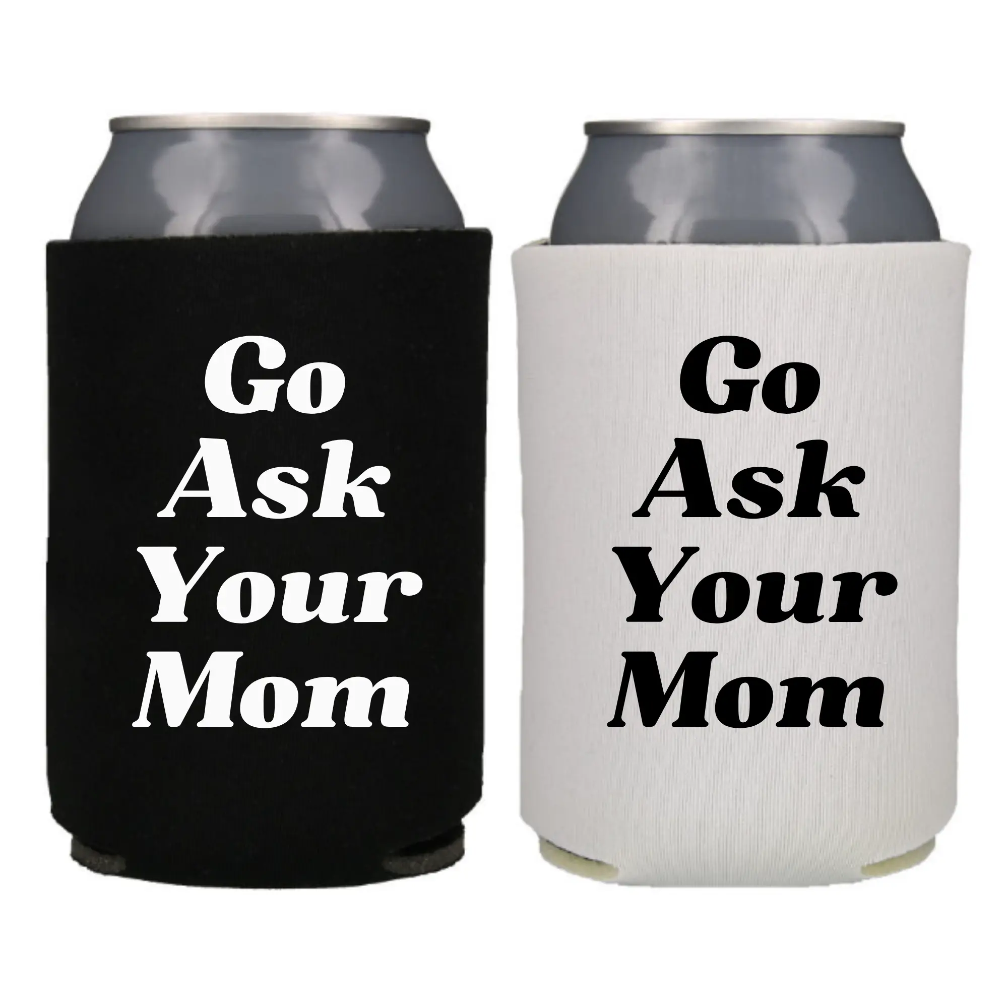Father’s Day Can Cooler, Go Ask Your Mom, Funny Daddy’s Drink Coolie Gift, Beer Hugger for Papa, Father’s Day Gift Idea
