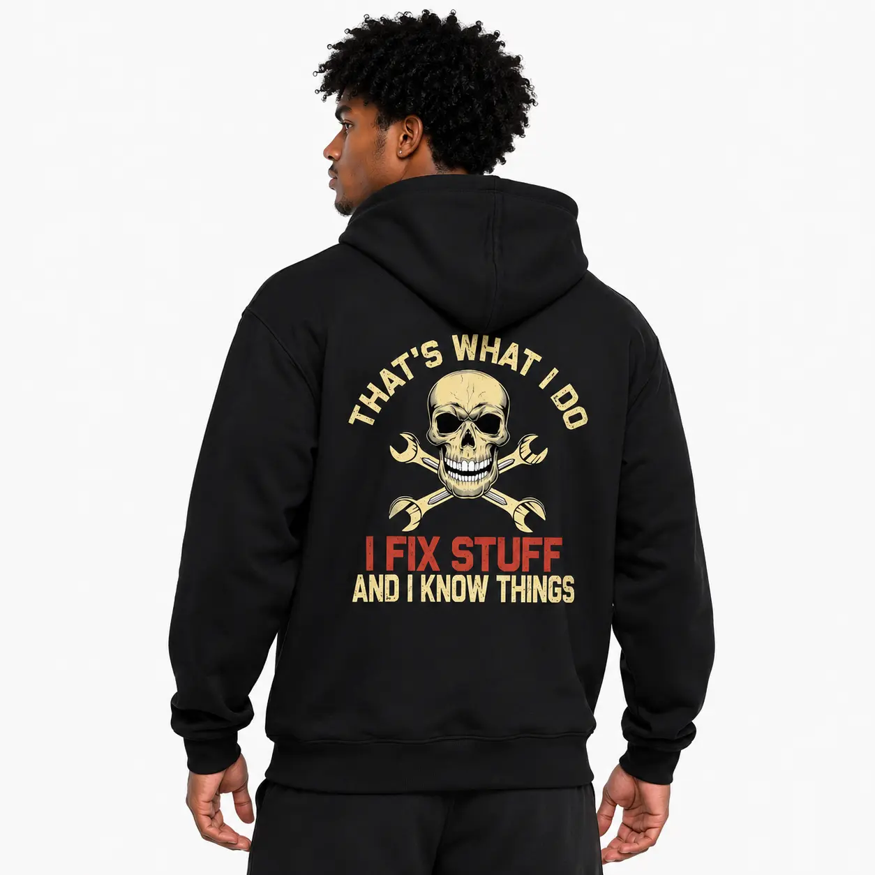 That's What I Do I Fix Stuff And I Know Things Skull Hoodie – Funny Mechanic Skull Sweatshirt