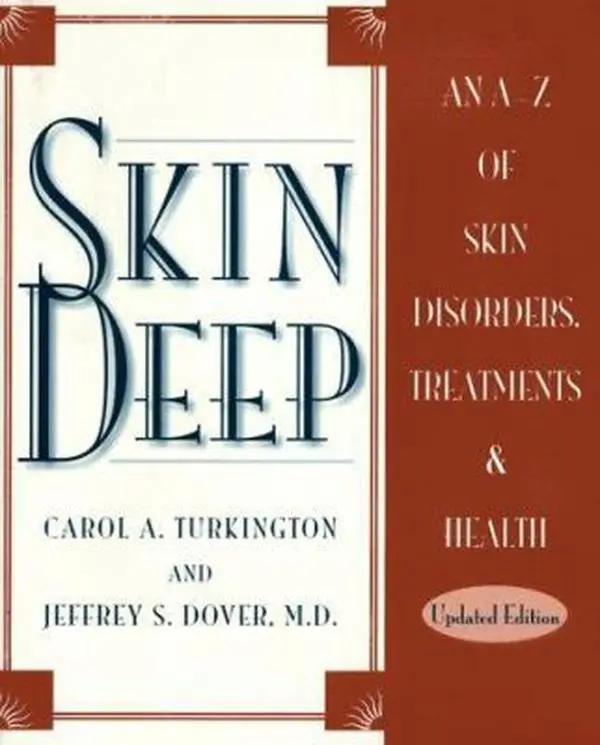USED Book - Skin Deep : An A-Z of Skin Disorders, Treatments and Health by Carol Turkington (Paperback) - english