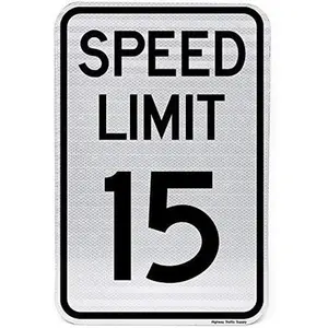 SPEED LIMIT 15 MPH Sign 8" x 12" 3M High Intensity Prismatic Reflective. By Highway Traffic Supply.