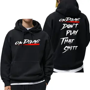 Ondgas Don T Play That 2 Side Hoodie, Gift, Graphic Tee Cotton Relaxed Fit