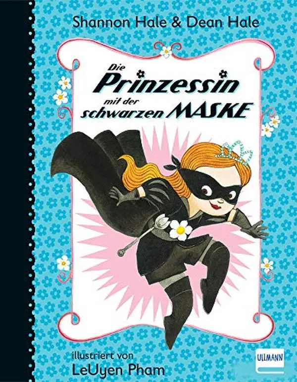 USED-Die Prinzessin mit der schwarzen Maske (Bd. 1) by Shannon Hale (Hardcover)