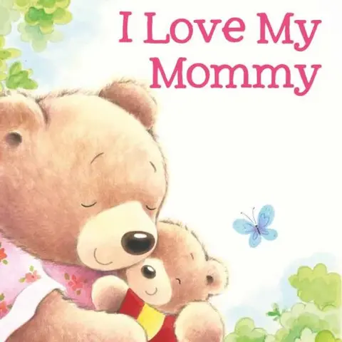 English Art-Themed "I LOVE MY MOMMY" Children's Paperback Picture Book - Gentle Text, Mother-Child Adventures, Hugs, Beautiful Cozy Illustrations, Encourages Bonding, Early Reading Fun, Baby Shower & Birthday Gift