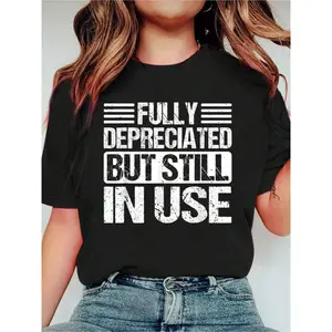 Fully Depreciated Still In Use Shirt Accountant Accounting T-Shirt Print Crew Neck Casual T-Shirt Short Sleeve Sports Top. Smart CasualStreet Style Women's Clothing graphic tees women crop tops summer outfits for women summer tops T-Shirt