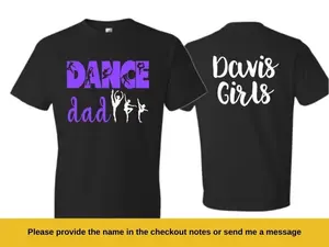Dance Shirt | Dance Dad Shirt | Dance Shirts | Dance Spirit Wear | Dance Dad Shirts | Short Sleeve T-shirt