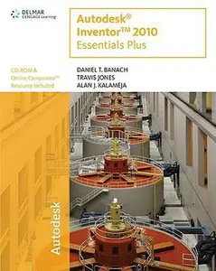 USED-Autodesk Inventor 2010 Essentials Plus by Daniel T. Banach (Paperback)