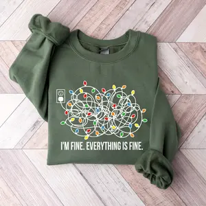 I'm Fine Everything Is Fine Sweatshirt, Christmas Sweatshirt, Christmas Lights Sweatshirt, Sweatshirts Women, 2024 Christmas Women Shirt