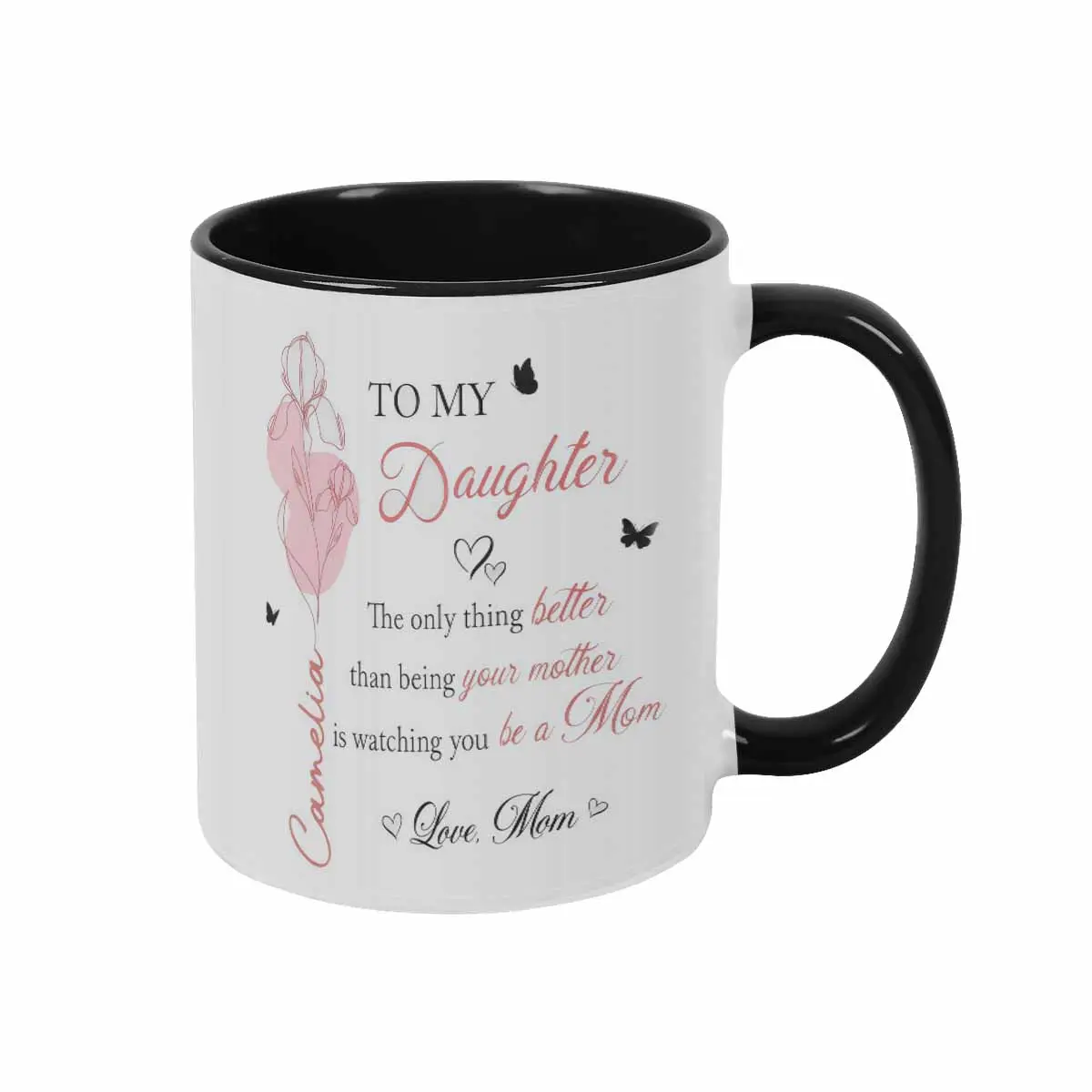 To My Daughter Camellia Mug (11oz/15oz) Floral Heart Butterfly Print Sentimental Quote Gift Durable Ceramic Microwave Safe Perfect for Birthday Mother’s Day Home Kitchen Office Desk Family Gathering Coffee Lovers Daily Use
