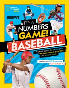 USED-It's a Numbers Game! Baseball: The Math Behind the Perfect Pitch, the Game-Winning Grand Slam, and So Much More! by Buckley (Hardcover)