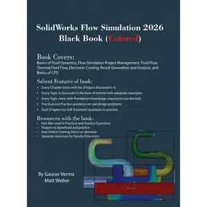 SolidWorks Flow Simulation 2026 Black Book: (Colored) - Hardcover