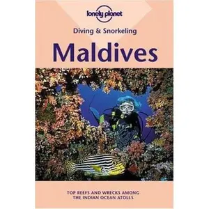 Lonely Planet Diving & Snorkeling Maldives (LONELY PLANET DIVING AND SNORKELING MALDIVES) by Casey Mahaney (Paperback) - Used