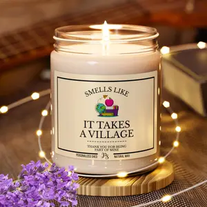 It Takes A Village Candle Gift, Personalized Teacher Gift, Back to School Gift, Thank You Candle, Teacher Appreciation Gift for Teachers
