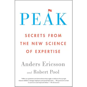 Peak Secrets from the New Science of Expertise | Anders Ericsson, Robert Pool | Paperback Book