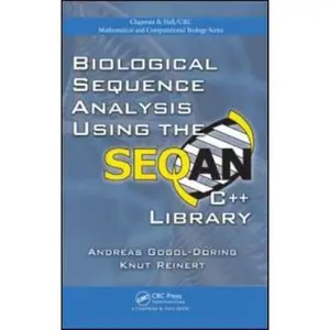 USED-Biological Sequence Analysis Using the SeqAn C++ Library by Gogol-Döring, Andreas (Hardcover)