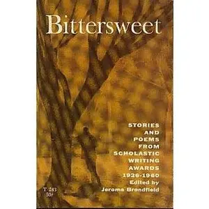 USED-Bittersweet by Edited By Jerome Brondfield (Paperback)