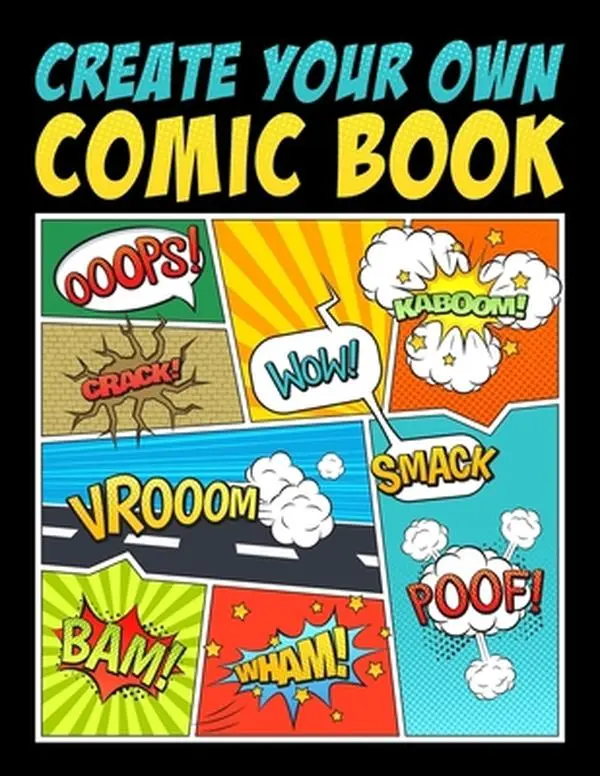 USED Book - Create Your Own Comic Book: 100 Unique Blank Comic Book Templates for Adults, Teens & Kids by Papeterie Bleu (Paperback) - english