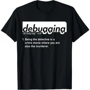 Debugging Definition Funny Coding Programming Computer Gift T-Shirt