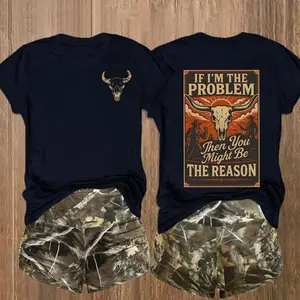 Western Cowgirl T-Shirt – “If I’m The Problem Then You Might Be The Reason” Graphic Shirt, Vintage Bull Skull Design – Christmas Gift for Country Girl Short Sleeve Tees