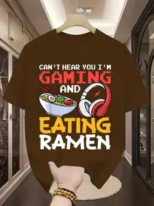 Fun "Can't Hear While Playing Games/Eating Ramen" Gamer T-Shirt - Unisex summer casual street style crew neck short-sleeved T-shirt, suitable for PC/console games, game playthroughs, and eating challenge videos.