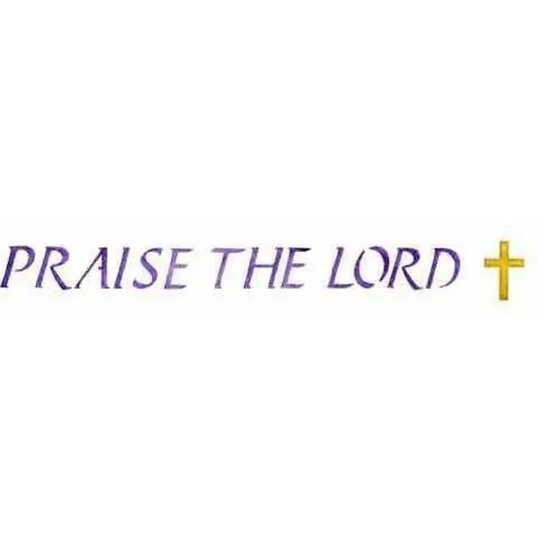 Praise the Lord Wall Stencil