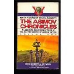 USED-The Asimov Chronicles: Fifty Years of Isaac Asimov, Vol. 1 by Isaac Asimov (Unknown)