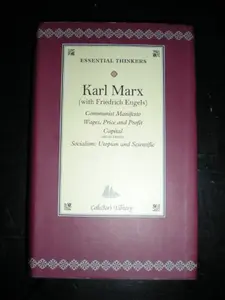 USED Book - Communist Manifesto: Wages, Price and Profit Capital, Socialism: Utopian and Scientific by Marx, Karl and Engels, Friedrich (Hardcover) - english