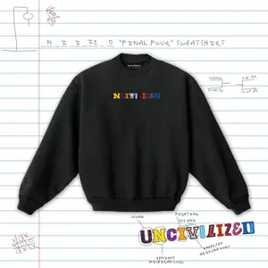UNCIVILIZED "FINAL FOUR" SWEATSHIRT